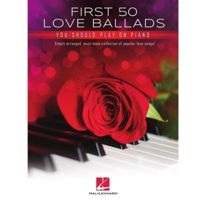 First 50 Love Ballads Piano